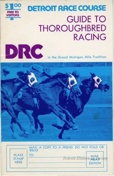 Booklet - Detroit Race Course Guide to Thoroughbred Racing
