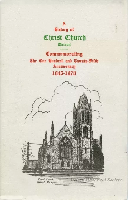 Booklet - Notes on the History of Christ Church Detroit