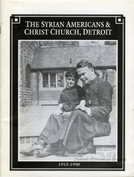 Booklet - The Syrian Americans & Christ Church, Detroit