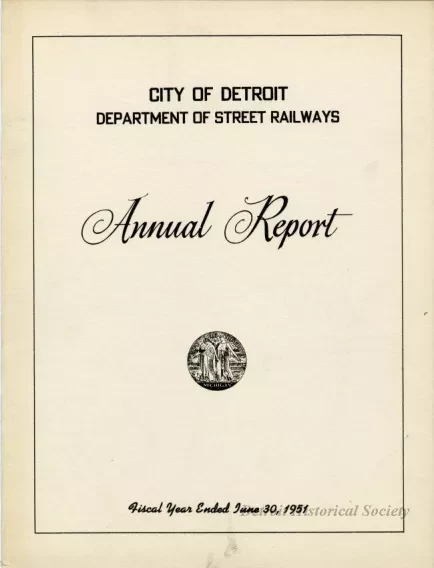 Report, Annual - City of Detroit Department of Street Railways Annual Report, Fiscal Year Ended June 30, 1951