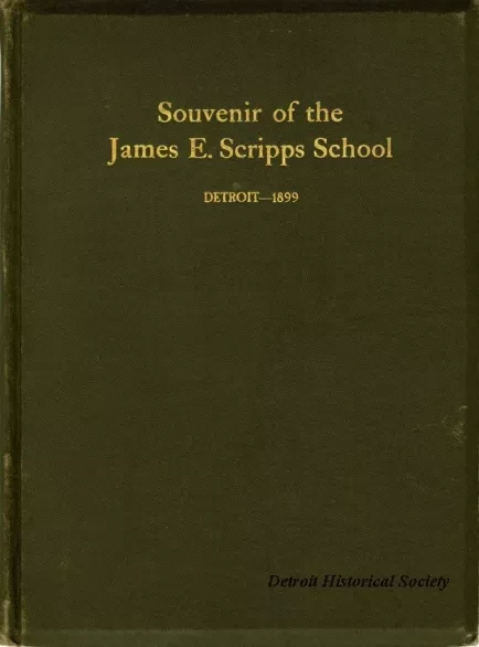 Book - Roll of Teachers and Pupils of the James E. Scripps School in the City of Detroit at its opening January 3, 1899