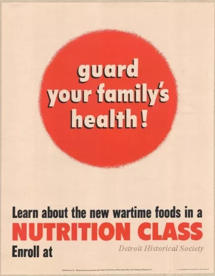 Poster - guard your family's health!
Learn about the new wartime foods in a Nutrition Class