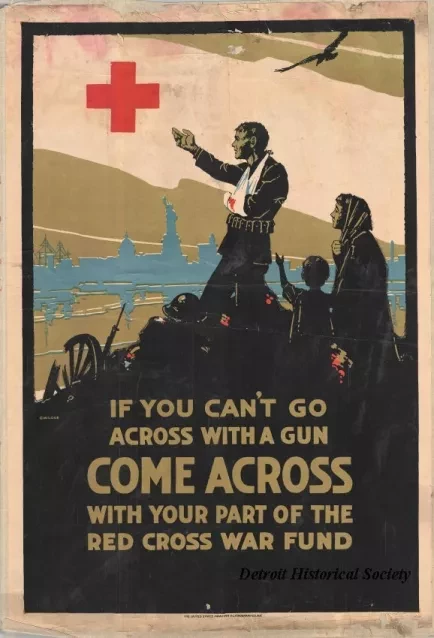 Poster - If You Can't Go Across With a Gun, 
Come Across With Your Part of the Red Cross War Fund