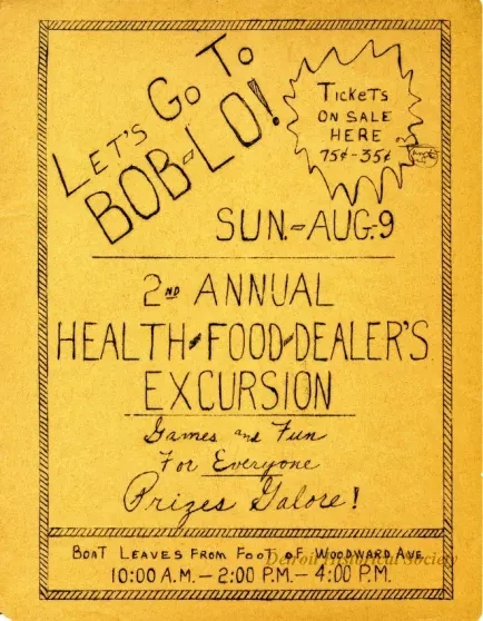 Ad, Print - Let's Go to Bob-Lo
2nd Annual Health Food Dealer's Excursion to Bob-Lo
