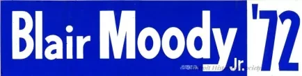 Sticker, Bumper - Blair Moody, Jr., '72