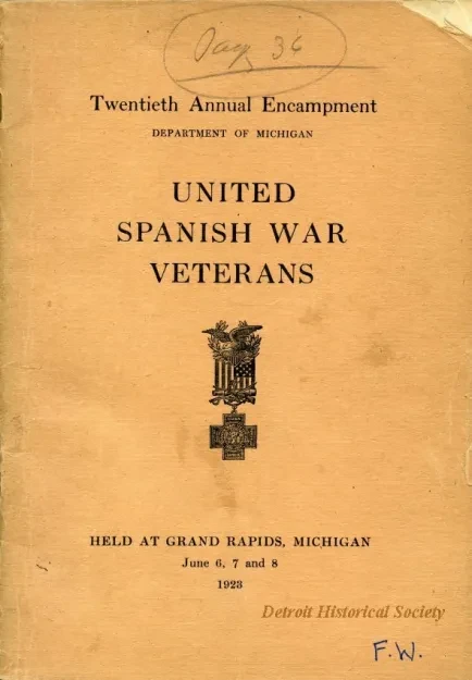 Program - Twentieth Annual Encampment, Department of Michigan, 
United Spanish War Veterans