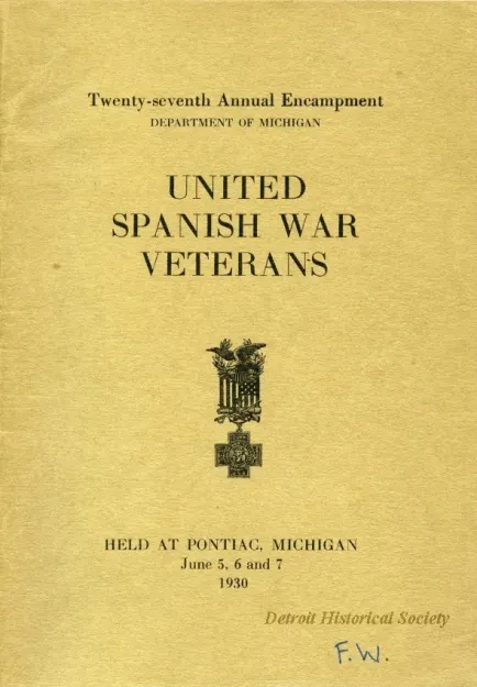Program - Twenty-Seventh Annual Encampment, Department of Michigan, 
United Spanish War Veterans