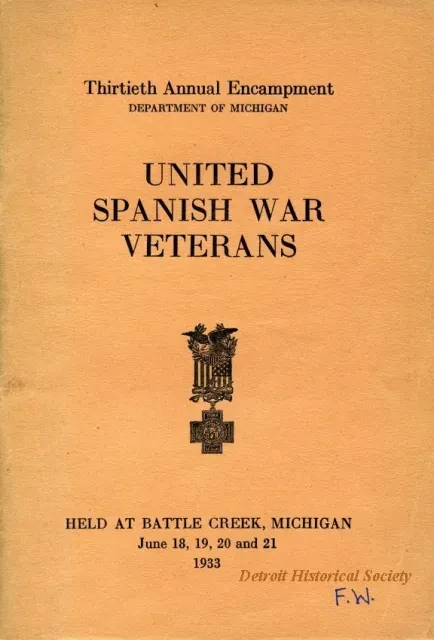 Program - Thirtieth Annual Encampment, Department of Michigan, 
United Spanish War Veterans