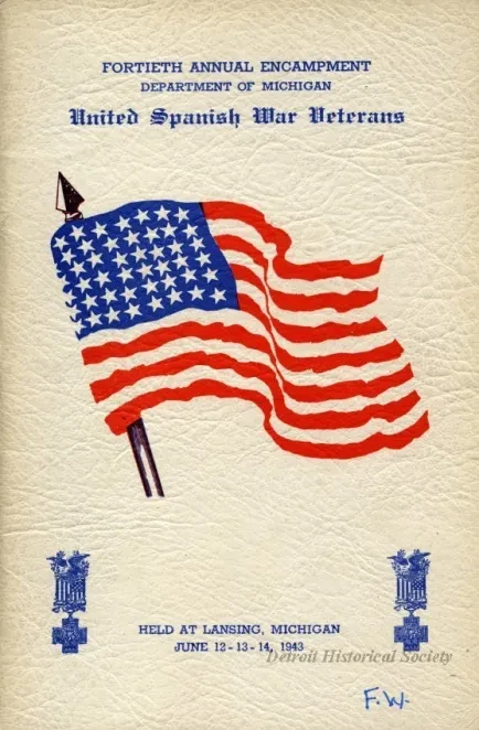 Program - Fortieth Annual Encampment, Department of Michigan, 
United Spanish War Veterans