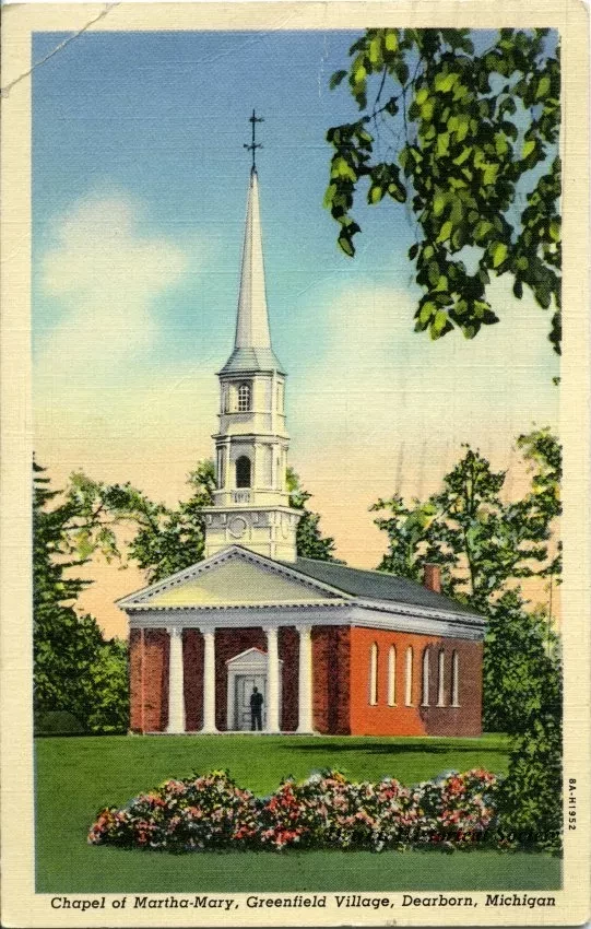 Postcard - Chapel of Martha-Mary, Greenfield Village, Dearborn, Michigan