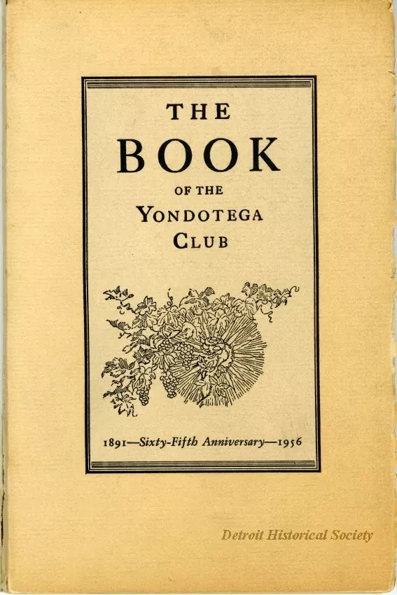 Booklet - The Book of the Yondotega Club, 1891--Sixty-Fifth Anniversary--1956