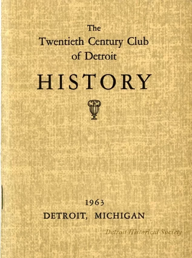 Newsletter - The Twentieth Century Club of Detroit History