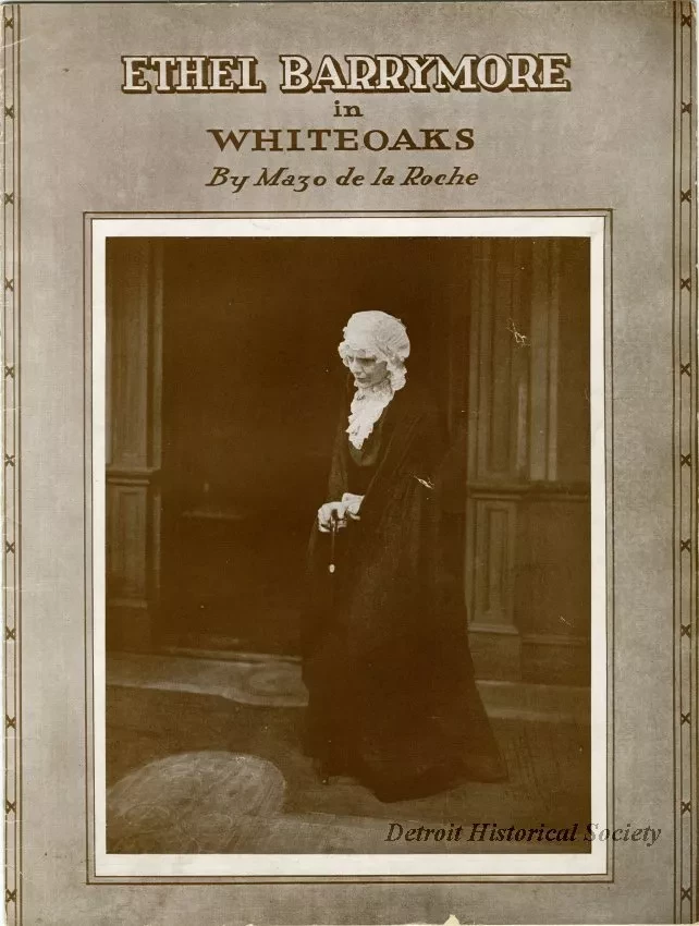 Program, Theater - Ethel Barrymore in Whiteoaks by Mazo de la Roche