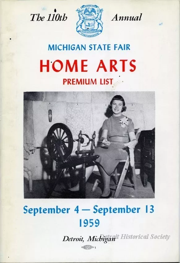 Program - The 110th Annual Michigan State Fair Home Arts Premium List