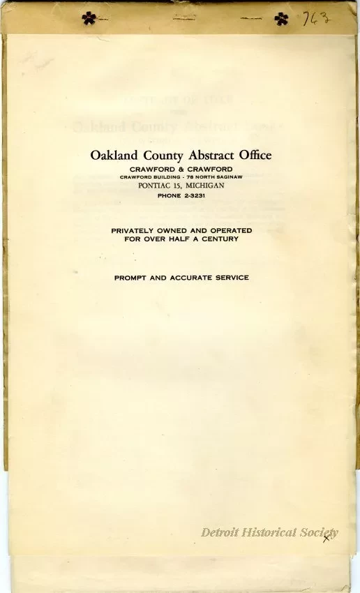 Title, Abstract - Abstract of Title,
Lot 763, Leinbach-Humphrey's Woodward Avenue Subdivision