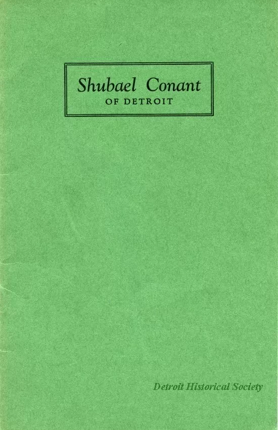Booklet - Shubael Conant of Detroit