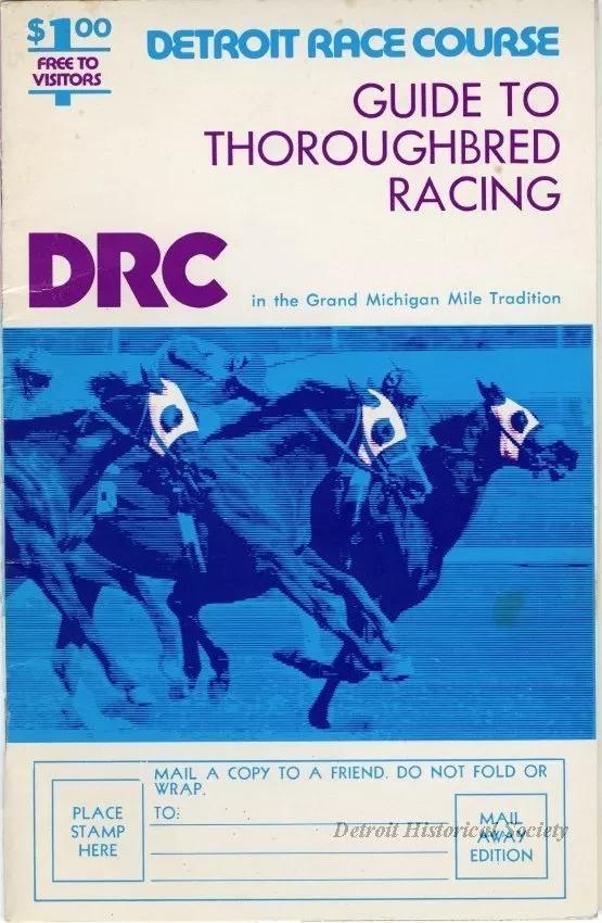 Booklet - Detroit Race Course Guide to Thoroughbred Racing