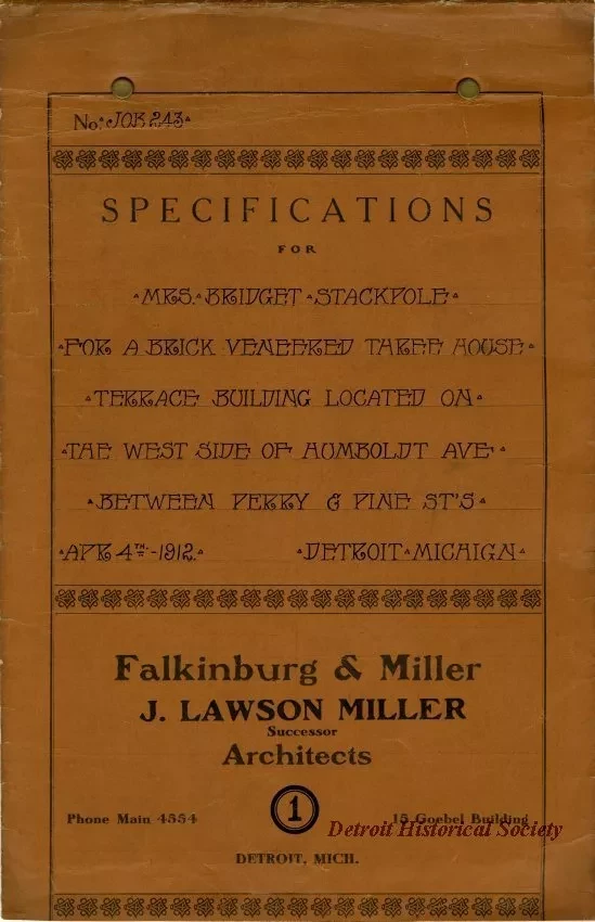 Specification - Specifications for Mrs. Bridget Stackpole for a Brick Veneered Three House Terrace Building Located on the West Side of Humboldt Ave. Between Perry & Pine St's., Detroit, Michigan.