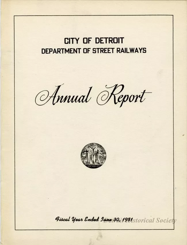 Report, Annual - City of Detroit Department of Street Railways Annual Report, Fiscal Year Ended June 30, 1951