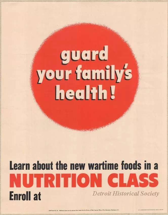 Poster - guard your family's health!
Learn about the new wartime foods in a Nutrition Class