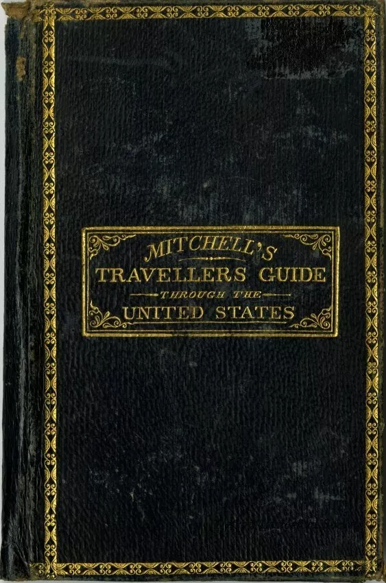 Cover, Map - Mitchell's Travellers Guide Through the United States
