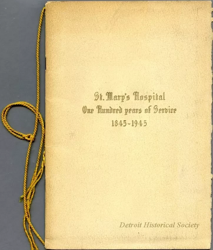 Program - St. Mary's Hospital, 
One Hundred Years of Service, 1845-1945