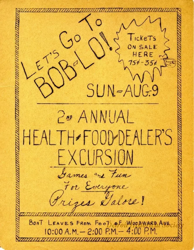 Ad, Print - Let's Go to Bob-Lo
2nd Annual Health Food Dealer's Excursion to Bob-Lo