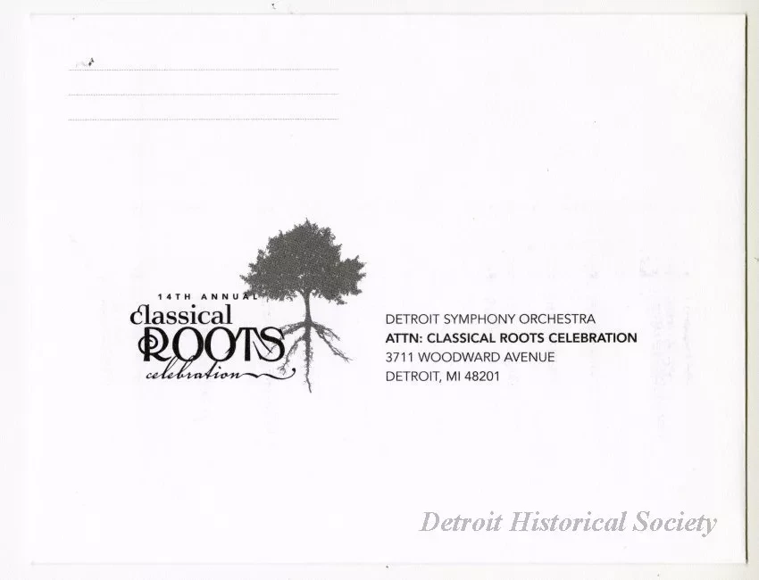 Invitation - 2014 Invitation for the  Detroit Symphony Orchestra 14th Annual Classical Roots Celebration