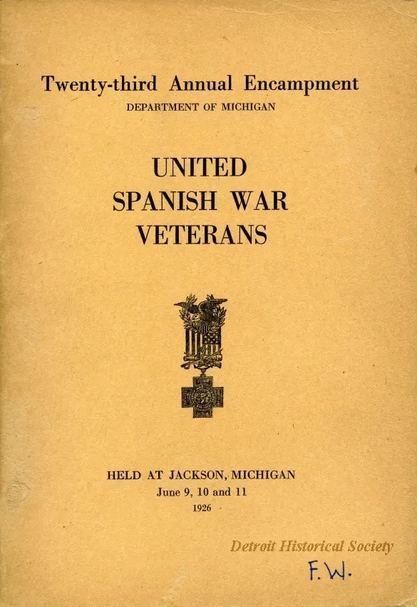 Program - Twenty-Third Annual Encampment, Department of Michigan, 
United Spanish War Veterans