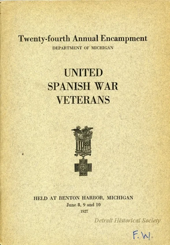 Program - Twenty-Fourth Annual Encampment, Department of Michigan, 
United Spanish War Veterans