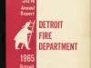 Report, Annual - 98th Annual Report, Detroit Fire Department, 1965, Detroit, Michigan