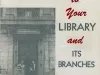 Booklet - Introducing You to Your Library and Its Branches