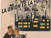 Poster - La Union es la Fuerza
[The Union is Strength]