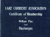 Certificate, Membership - Lake Carriers' Association Certificate of Membership
in Welfare Plan and Discharges