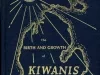 Book - The Birth and Growth of Kiwanis in Michigan