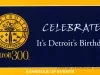 Calendar - Celebrate!  It's Detroit's Birthday