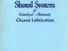 Report - The Shuroil System of Centralized Automatic Chassis Lubrication